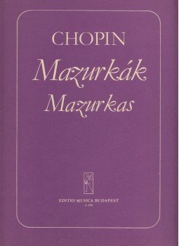 - Chopin: Mazurkák zongorára - Chopin: Mazurkák zongorára, Budapest 1981 antikvár könyv