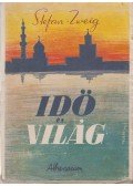 Zweig, Stefan - Idő és világ