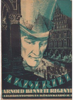Arnold Bennett - A kísértet Arnold Bennett - A kísértet, Budapest 1924 antikvár könyv