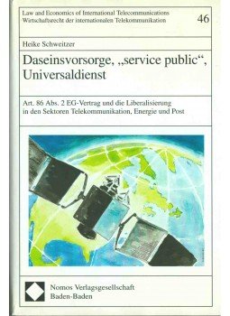 Heike Schweitzer - Daseinsvorsorge, "service public", Universaldienst, Baden-Baden 2001 antikvár könyv