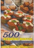 Szovátai Vass - 500 kedvenc muffin