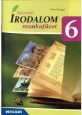 Pető Györgyi - Sokszínű irodalom 6. Munkafüzet