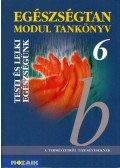 Jámbor Gyuláné,Kiss Ferenc - Egészségtan 6. Modul tankönyv
