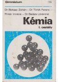 Balázs Lórántné,Pintér Imréné,Dr. Boksay Zoltán,Dr. Török Ferenc - Kémia I. osztály