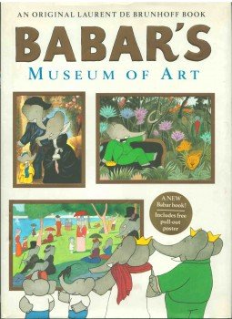 Brunhoff, Laurent de - Babar's Museum of Art,  2003 antikvár könyv