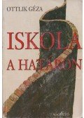 Ottlik Géza - Iskola a határon