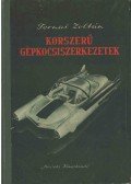 Ternai Zoltán - Korszerű gépkocsiszerkezetek