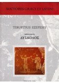 Szepessy Tibor - Menandros Dyskulusa