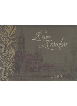 Dr. Barsi Ernő - Képes krónikás - Győr (aláírt) Dr. Barsi Ernő - Képes krónikás - Győr (aláírt), Győr 2003 antikvár könyv
