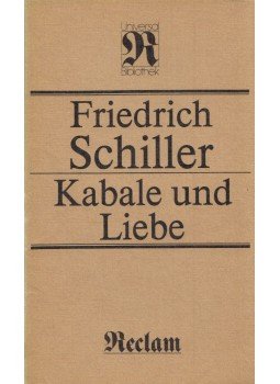 Schiller, Friedrich - Kabale und Liebe Schiller, Friedrich - Kabale und Liebe, Lipcse 1985 antikvár könyv