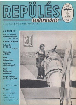 Garlóczi János (főszerk.) - Repülés-ejtőernyőzés 1978. február Garlóczi János (főszerk.) - Repülés-ejtőernyőzés 1978. február, Budapest 1978 antikvár könyv
