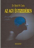 Bánki M. Csaba - Az agy évtizedében