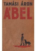 Tamási Áron - Ábel a rengetegben