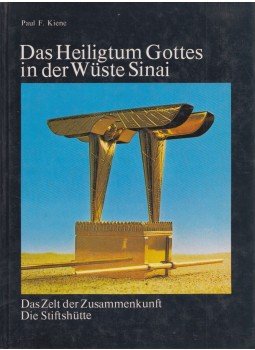 Paul F. Kiene - Das Heiligtum Gottes in der Wüste Sinai,  1976 antikvár könyv