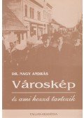 Nagy András - Városkép és ami hozzá tartozik
