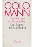 Mann, Golo - Erinnerungen und Gedanken: Eine Jugend in Deutschland
