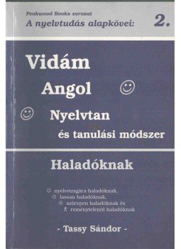 Tassy Sándor - Vidám angol nyelvtan és tanulási módszer 1.,  2005 antikvár könyv