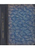 Imre Sándor - Háborús élet, megújhodás, nemzetnevelés