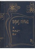 Eötvös Károly - A nagy év