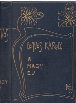 Eötvös Károly - A nagy év, Budapest 1905 antikvár könyv