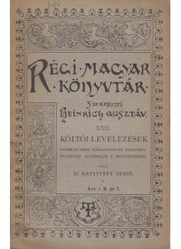 Hattyuffy Dezső - Költői levelezések Hattyuffy Dezső - Költői levelezések, Budapest 1906 antikvár könyv