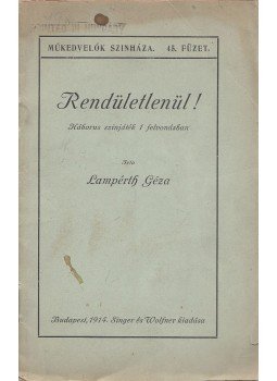 Lampérth Géza - Rendületlenül! Lampérth Géza - Rendületlenül!, Budapest 1914 antikvár könyv