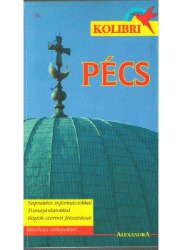 Pilkhoffer Mónika, Kovács Zoltán - Pécs Pilkhoffer Mónika, Kovács Zoltán - Pécs, Pécs 0 antikvár könyv