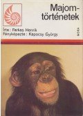 Farkas Henrik - Majomtörténetek