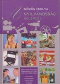 Görög Ibolya - A nyilvánosság kelepcéi (dedikált)
