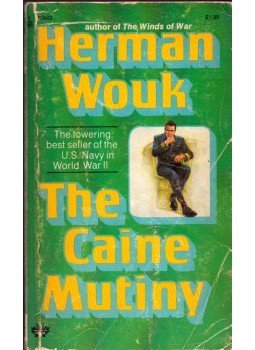 Herman Wouk - The Caine Mutiny Herman Wouk - The Caine Mutiny, Richmond, Ontario 1973 antikvár könyv