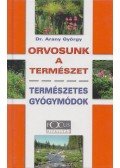 Dr. Arany György - Orvosunk a természet