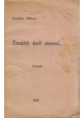 Csontos Vilmos - Tovább kell menni... (dedikált)