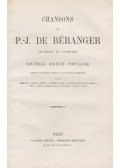 Pierre-Jean de Béranger - Chansons de P. J. Béranger anciennes et posthumes