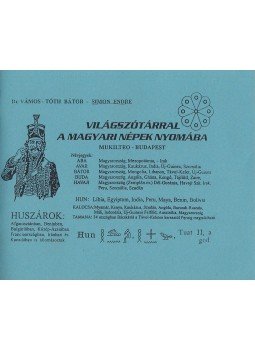 Vámos-Tóth Bátor, Simon Endre - Világszótárral a magyari népek nyomába Vámos-Tóth Bátor, Simon Endre - Világszótárral a magyari népek nyomába, Mukilteo-Budapest 1998 antikvár könyv