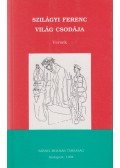 Szilágyi Ferenc - Világ csodája