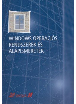 Nadia Andreini, Giulio Luzzi, Fabrizio Pecori - Windows operációs rendszerek és alapismeretek Nadia Andreini, Giulio Luzzi, Fabrizio Pecori - Windows operációs rendszerek és alapismeretek, Szeged 0 antikvár könyv