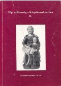 S. Lackovits Emőke - Népi vallásosság a Kárpát-medencében II.