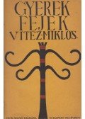 Vitéz Miklós - Gyerekfejek