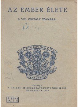 Mérei Ferenc, Havas Ernő, Gleiman Anna - Az ember élete Mérei Ferenc, Havas Ernő, Gleiman Anna - Az ember élete, Budapest 1948 antikvár könyv