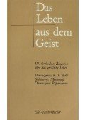 Reiner-Friedemann Edel - Das Leben aus dem Geist