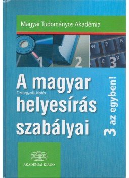 Pomázi Gyöngyi (szerk.) - A magyar helyesírás szabályai, Budapest 2008 antikvár könyv