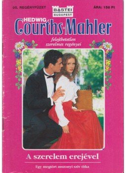 Courths-Mahler, Hedwig - A szerelem erejével, Budapest 1998 antikvár könyv