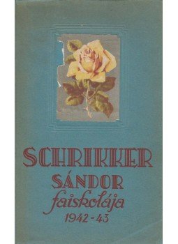  - Schrikker Sándor faiskolájának árjegyzéke 1942-43, Alsótekerespuszta 1942 antikvár könyv