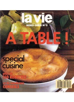 André Schafter - La Vie Hors-Serie No2: A Table! Spécial Cuisine, Paris 1987 antikvár könyv