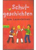 Dagmar Hossfeld,Manuela Mechtel,Christian Tielmann  - Schulgeschichten zum Lesenlernen
