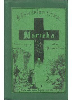 Boross Vilmos - A fejedelem titka I-IV. kötet Boross Vilmos - A fejedelem titka I-IV. kötet, Budapest 1899 antikvár könyv
