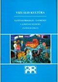 Baranyai Zoltánné - Vizuális kultúra tanítási program - Tanmenet 1-4. osztály számára
