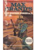 Max Brand - Max Brand's Best Western Stories