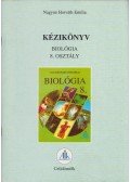 Nagyné Horváth Emília - Kézikönyv Biológia 8. osztály