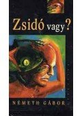 Németh Gábor - Zsidó vagy?